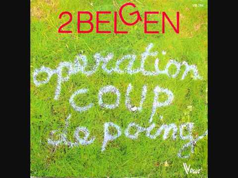 2 Belgen — 2 Belgen Operation Coup De Poing