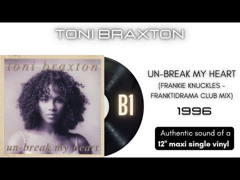 Toni Braxton — Toni Braxton - Un-break My Heart (Frankie Knuckles - Franktidrama Club Mix) [12'' maxi single]