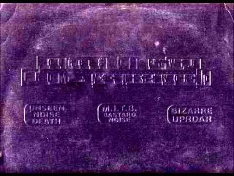 Bastard Noise — Unseen Noise Death - Bastard Noise - Bizzare Uproar - Sources Of Power From Another World