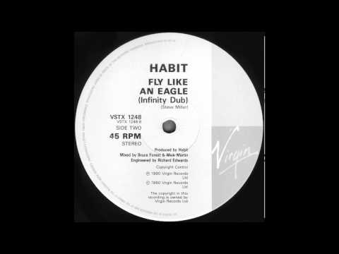 Habit — Habit - Fly Like An Eagle (Infinity Dub) (1990)