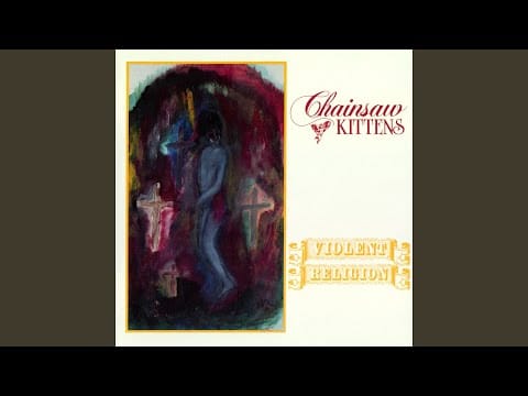 Chainsaw Kittens — Skinned Knees (Kitten Theme)