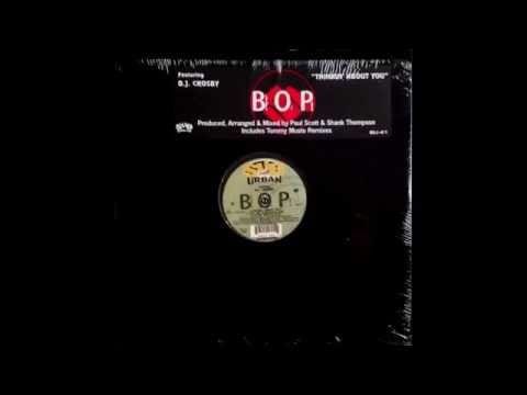 B.O.P. — B.O.P.  Feat. B.J.Crosby - Thinkin' About You (The Tommy Musto Perspective)