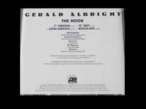 Gerald Albright — Gerald Albright Featuring The Poet Cool Dee - The Hook (Remix Long 12” Version)