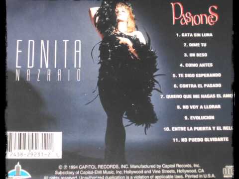 Ednita Nazario — Ednita Nazario= Evolucion
