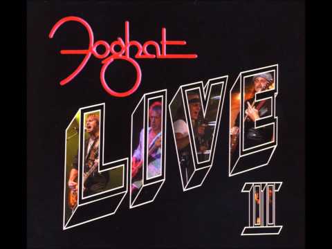 Foghat — Foghat - Fool For The City (LIVE II audio only)