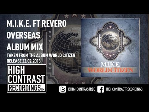 M.I.K.E. — 06. M.I.K.E. Feat. Revero - Overseas (Album Mix) [HD/HQ]