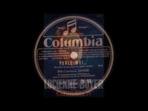 Lucienne Boyer — Lucienne Boyer - Parle-moi - 1930