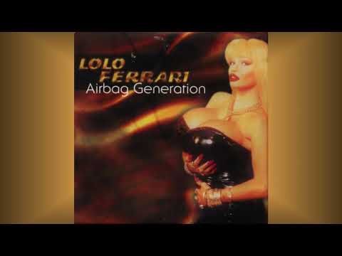 Lolo Ferrari — Lolo Ferrari   "Airbag Generation"