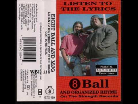 Eightball & M.J.G. — 8Ball & MJG - Listen To The Lyrics