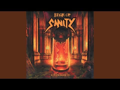 Edge of Sanity — Crimson II, Pt. 3 - Passage of Time