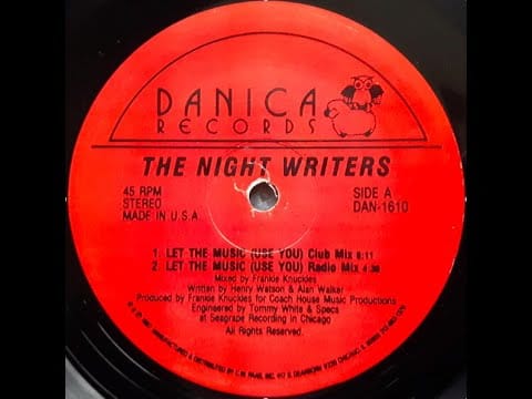 The Night Writers — The Night Writers (Frankie Knuckles) - Let The Music (Use You) (CLUB MIX)