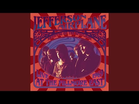 Jefferson Airplane — 3/5 of a Mile in 10 Seconds (Live)