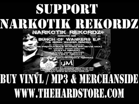 Tripped — NARKOTIK009 A1 TRIPPED - Serial Wanker - Producer's Super Abusive Mix - NARKOTIK REKORDZ #9