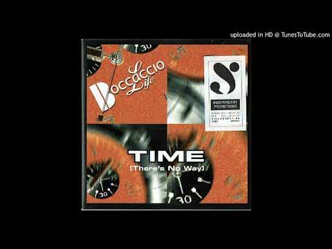 Boccaccio Life — Boccaccio Life - Time (There's No Way) (Full Vocal Radio Mix)
