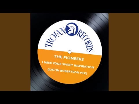 The Pioneers — I Need Your Sweet Inspiration (Justin Robertson Mix)