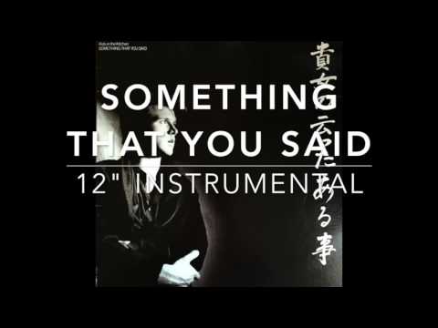 Kids In The Kitchen — Something That You Said 12" Instrumental, Kids in the Kitchen
