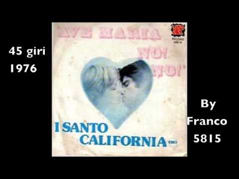 I Santo California — I SANTO CALIFORNIA - AVE MARIA NO! NO!