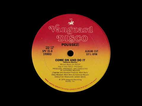 Poussez! — Poussez - Come On and Do It (Album Cut) [1979]