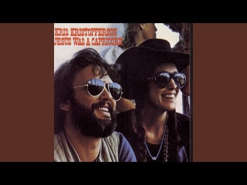 Kris Kristofferson — Jesus Was a Capricorn (Owed to John Prine)