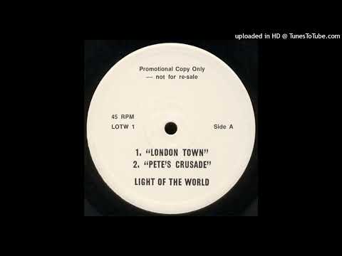 Light Of The World — Light Of The World - Pete's Crusade (1981)