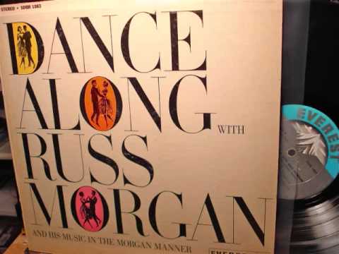 Russ Morgan And His Orchestra — Russ Morgan Dance Along