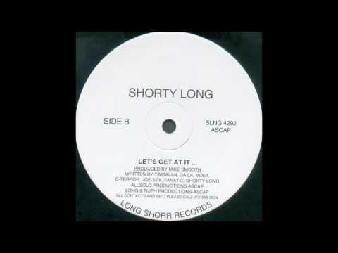 Shorty Long — Shorty Long - Lets Get At It