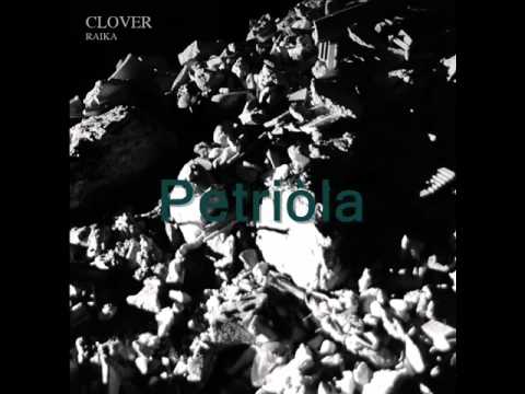 Clover (13) — Clover Selvatic/core   Petriòla   Raika
