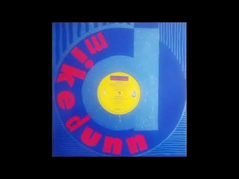 Mike Dunn — MIKE DUNN - BORN 2  B HOUZE (THE ''GET DOWN'' DUB) - SIDE B - B-2 - 1990