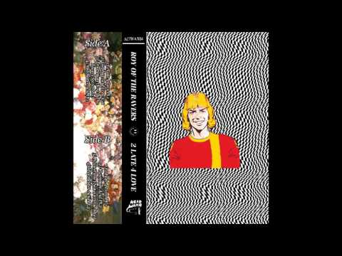 Roy Of The Ravers — Roy Of The Ravers - Cwejman Acid