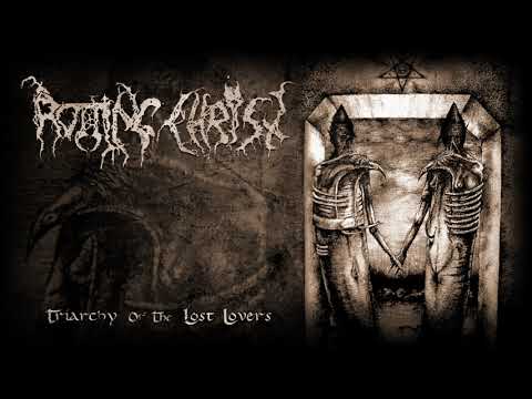 Rotting Christ — Rotting Christ-Triarchy of the lost lovers-(Full album 1996)
