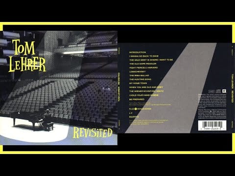 Tom Lehrer — Tom Lehrer - Tom Lehrer Revisited (Full Album) (Public Domain)