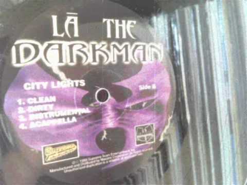 LA The Darkman — L'A The Darkman - City Lights