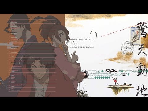Force Of Nature — Tsutchie/Force of Nature — Samurai Champloo Music Record: Masta [Album/OST]