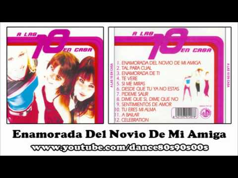 A Las 10 En Casa — A LAS 10 EN CASA - Enamorada Del Novio De Mi Amiga
