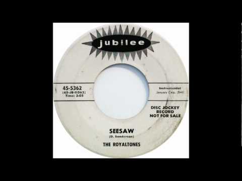 The Royaltones — Royal Tones - Seesaw - 1959-45-Jubilee 5362. (instrumental )