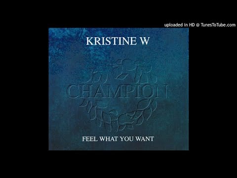 Kristine W — Kristine W - Feel What You Want (Our Tribe Dub)