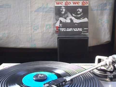 Two Man Sound — Two Man Sound  We Go We Go  1974