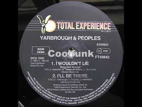 Yarbrough & Peoples — Yarbrough & Peoples -  I Wouldn't Lie  (12" Extended 1986)