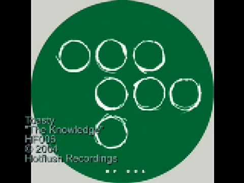 Toasty — Toasty - The Knowledge - HF006