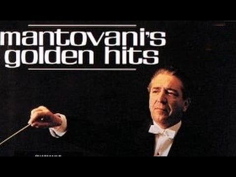 Mantovani And His Orchestra — The Moulin Rouge Theme - Mantovani And His Orchestra