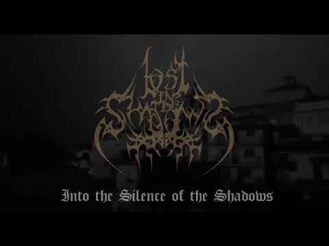 Lost In The Shadows — LOST IN THE SHADOWS - Into the Silence of the Shadows (Promo)