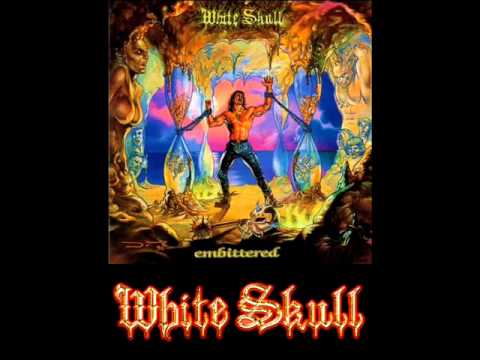 White Skull — White Skull Embittered