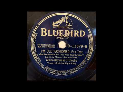 Alvino Rey And His Orchestra — I'm Old Fashioned - Alvino Rey & His Orchestra