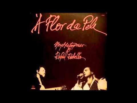 Ney Matogrosso — Ney Matgrosso e Rafael Rabello A flor da Pele CD completo