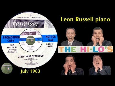 The Hi-Lo's — The Hi-Lo's "Little Miss Teardrop" "Silly Boy" 1963 Leon Russell