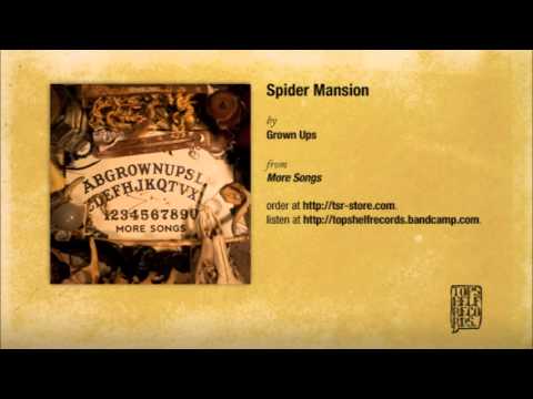 Grown Ups — Grown Ups - Spider Mansion