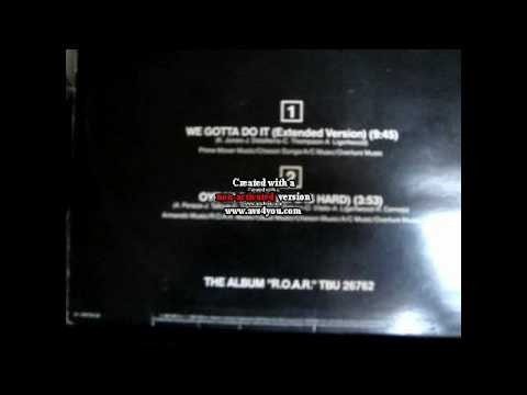 R.O.A.R. — R. O. A. R.- WE GOTTA DO IT 1986
