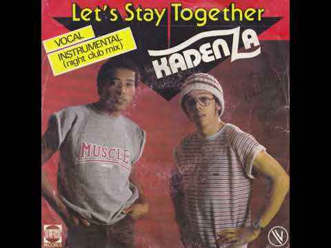 Kadenza — Kadenza - Let's Stay Together (1982)