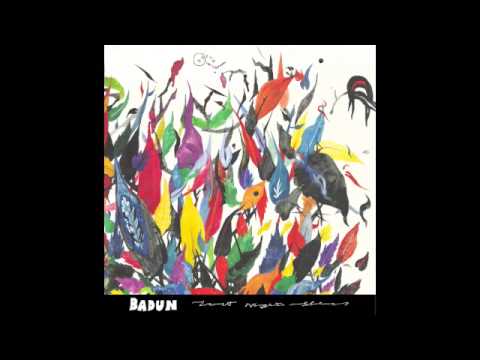 Badun — Badun - Space Swamp