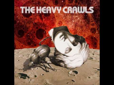 The Heavy Crawls — The Heavy Crawls - The Heavy Crawls (Full Album 2016)